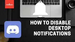 How to disable desktop notifications on Discord