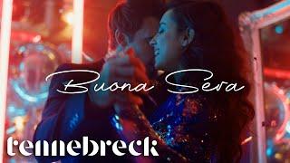 Tennebreck feat. D.E.P. - Buona Sera