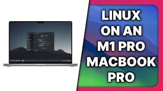 Linux on a MacBook Pro (M1 Pro): How good is Asahi now?
