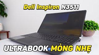 ĐÁNH GIÁ DELL INSPIRON 3511: LAPTOP MỎNG NHẸ, CORE I5 GEN 11, 8GB RAM...GIÁ CỰC TỐT!!!