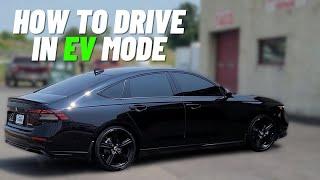 "I Finally Cracked The Code! Driving The 2023 Honda Accord in EV Mode Like A Pro!
