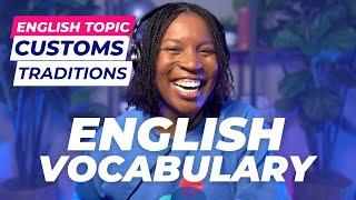 TOPICAL ENGLISH VOCABULARY | ENGLISH WORDS ABOUT TRADITIONAL CUSTOMS AND PRACTICES