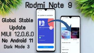 Redmi Note 9  MIUI 12.0.6.0 Global Stable Update | Android 11? | Bugs, Dark Mode 3.0 & More...