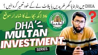 Buy a House or Construct a House in DHA MULTAN?? | Save 36 Lacs with this method in 2025