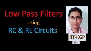 Low Pass Filter ( LPF ) Designed with RC and RL Circuits | Passive Low Pass Filter | Analog LPF