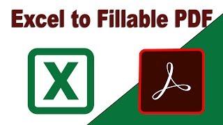 How to Make Excel to Fillable PDF Form in Adobe Acrobat Pro