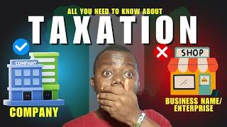 Taxation for Business Name and Company Registration in Nigeria | What You Must Know