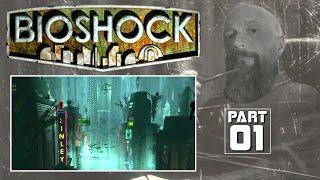 Let's Play Bioshock | Part 1 | Rapture (Blind Playthrough)