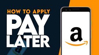 How To Apply Amazon Pay Later (EASY!)