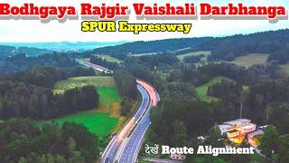 Bodhgaya Rajgir Vaishali Darbhanga Spur Expressway Watch Difference from Amas Darbhanga Expressway