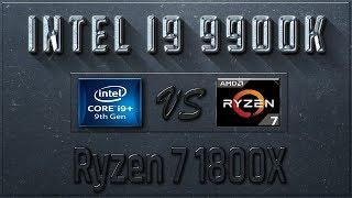 Intel i9 9900K vs Ryzen 7 1800X Benchmarks | Test Review | Comparison | Gaming | 10 Tests