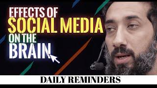 EFFECTS OF SOCIAL MEDIA ON THE BRAIN I ISLAMIC TALKS 2021 I NOUMAN ALI KHAN