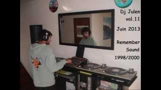 Nitro Deejays - Dj Julen vol.11 - Juin 2013 - Remember Sound 1998/2000