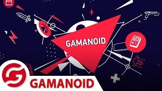 Gamanoid — твой игровой канал!