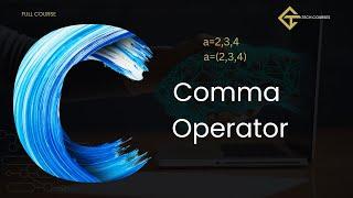 C16.  Comma Operator in C