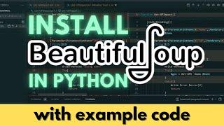 How to Install Beautiful Soup in Python(Easy Method)