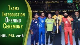 Teams Introduction | PSL Opening Ceremony 2018 | HBL PSL 2018 | PSL