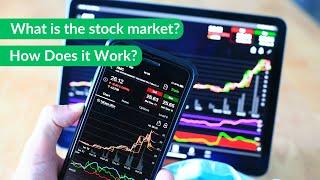 what is stock market - How Does the Stock Market Work