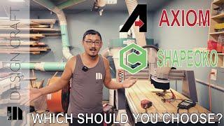 Axiom versus Shapeoko // Entry Level or Semi-Pro?? // Review