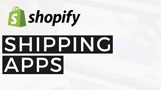 5 Best Apps for Shopify Shipping