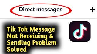 Fix Tik Tok Message Not Receiving & Sending Problem Solved 2023