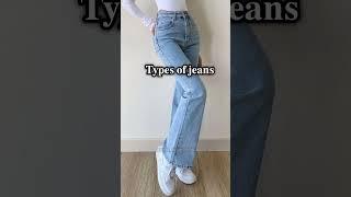 "Types of Jeans Every Fashion Lover Should Know | Denim Guide 2024"