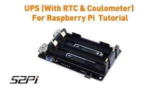 UPS With RTC and Coulometer  For Raspberry Pi  Usage Tutorial