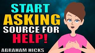 Abraham Hicks - How to Call On Source For Help??