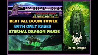 Beating Doom Tower With Only Rares. Eternal Dragon Rotation. F2P Mystery Shard Only Run.