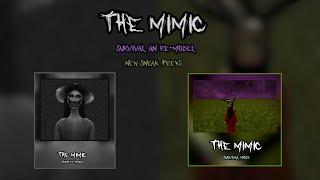 The Mimic: New Sneak Peeks (Hiachi Re-model and Survival Mode)