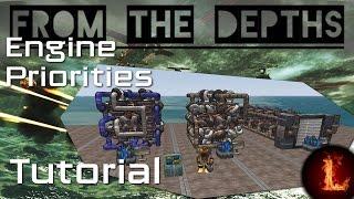 Engine Priority Tutorial - From the Depths