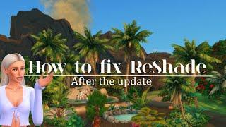 How to fix ReShade after the 18/09 update | Sims 4 | tutorial