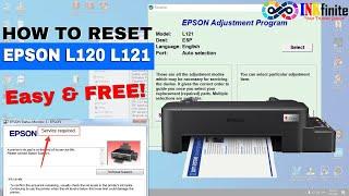 How to Reset EPSON L120 L121 Printer with Resetter | INKfinite