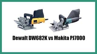 Dewalt DW682K vs Makita PJ7000