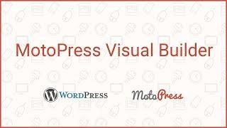 MotoPress WordPress Page Builder: How it works