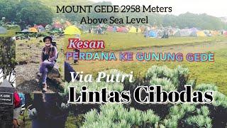 MENGGAPAI PUNCAK GEDE  2958 MDPL  || PENDAKI PEMULA  (Mount Gede 2958 MASL) 2021