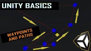 Unity Basics - Waypoint Path system in Unity Part 1