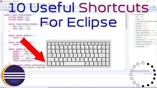 10 Useful Shortcuts for Eclipse