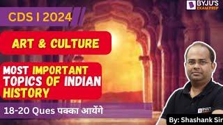 CDS 2024 I Complete History : Art & Culture I Prepare History for CDS 1 2024