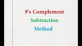 9's Complement Subtraction Method (Part 1)