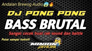 DJ PONG PONG VERSI MINION OFFICIAL||BASS BRUTAL