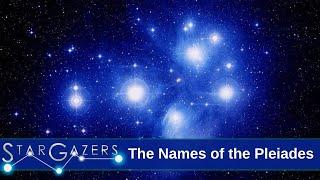 The Names of the Pleiades | November 11 - November 17 | Star Gazers