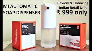 Mi Automatic Soap Dispenser First Look - Full Review and Unboxing - Exclusive Indian Retail Unit !!