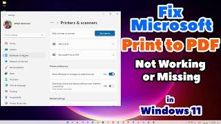 How to Fix Microsoft Print to PDF Not Working or Microsoft Print to PDF Driver Missing in Windows 11