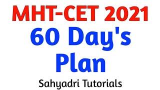 MHT-CET 2021 60 Day's Plan | Exam | Sahyadri Tutorials