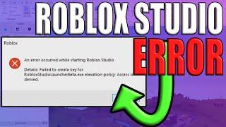 Fix Roblox Studio An Error Occurred On Launch 2024