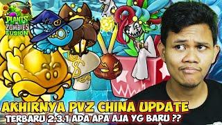 AKHIRNYA PVZFUSION CHINA UPDATE TERBARU ?? KIRA KIRA ADA TANAMAN RAHASIA APA NI & APA SAJA YG BARU ?