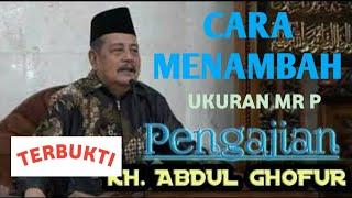 Cara menambah ukuran Mr P. KH Abdul Ghofur sub indo