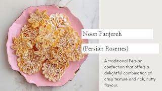 Noon Panjereh  (Persian Rosettes) | Cooking with Zahra x Rosa Sweet Boutique