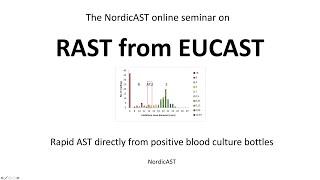 NordicAST  online seminar on EUCAST Rapid AST from blood culture bottles